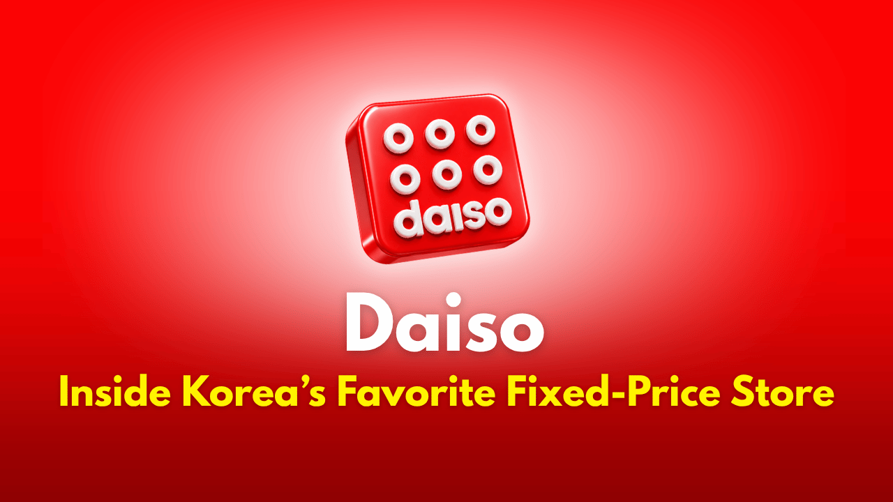 Co je Daiso Korea? Prozkoumáme oblíbený obchod s pevně stanovenými cenami v Jižní Koreji.